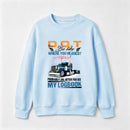 D.O.T. Be Like Funny Trucker Sweatshirt
