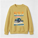 D.O.T. Be Like Funny Trucker Sweatshirt
