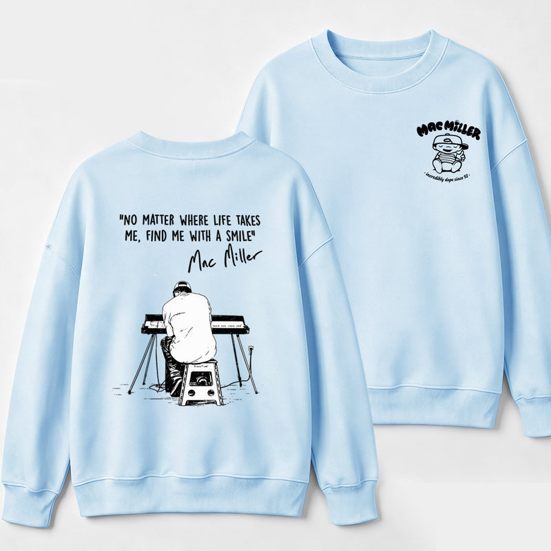 "No Matter Where Life Takes Me, Find Me With A Smile" Mac Miller Album Collage Sweatshirt