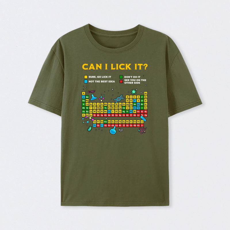 Army Green Can I Lick It Periodic Table T-Shirt