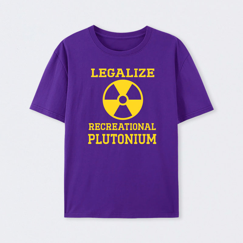 Purple Legalize Recreational Plutonium T-Shirt