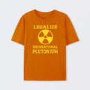 Orange Legalize Recreational Plutonium T-Shirt