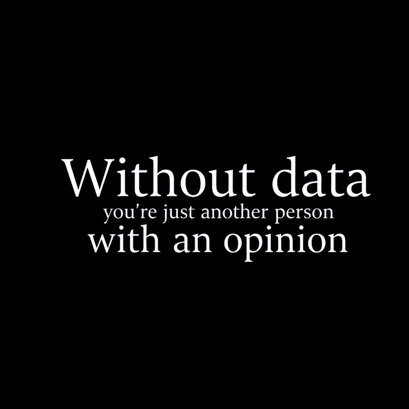 Without Data You're Just Another Person Cotton Unisex T-Shirt
