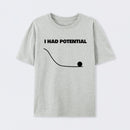 Grey I Had Potential Science T-Shirt