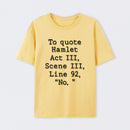 Yellow To Quote Hamlet T-Shirt