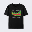 Black Can I Lick It Periodic Humour Science T-Shirt