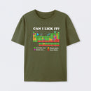Army Green Can I Lick It Periodic Humour Science T-Shirt