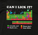 Can I Lick It Periodic Humour Science Cotton Unisex T-Shirt