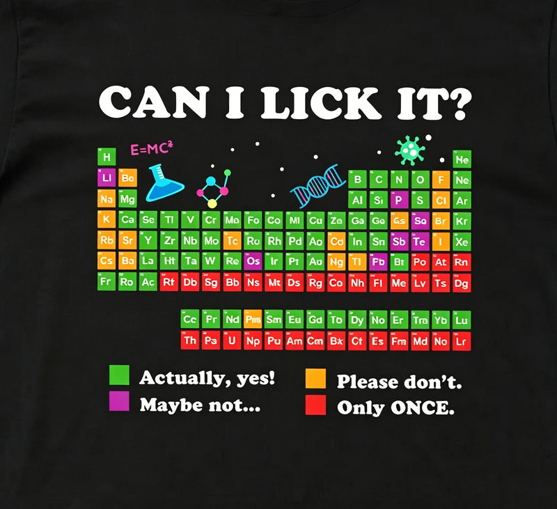 Can I Lick It Periodic Humour Science Cotton Unisex T-Shirt