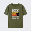 Army Green You Get Schr?dinger's cat In The Box T-Shirt
