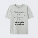 Grey Alcohol Is A Solution T-Shirt
