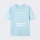 Light Blue Alcohol Is A Solution T-Shirt
