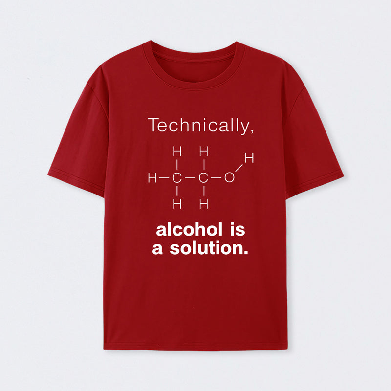 Red Alcohol Is A Solution T-Shirt