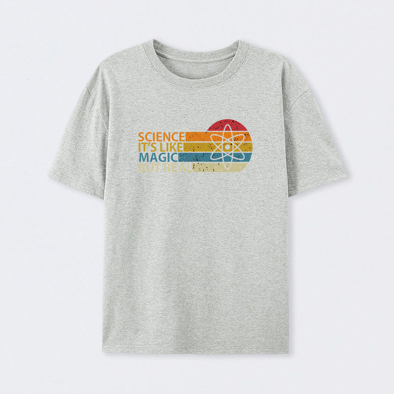 Grey Science It's Like Magic But Real Science T-Shirt