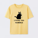 Yellow I Found This Humerus T-Shirt