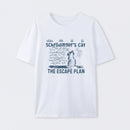 White Schr?dinger's Cat Escape Plan Interesting Physics Science T-Shirt