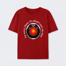 HAL "Sorry, Dave" Quote T-Shirt
