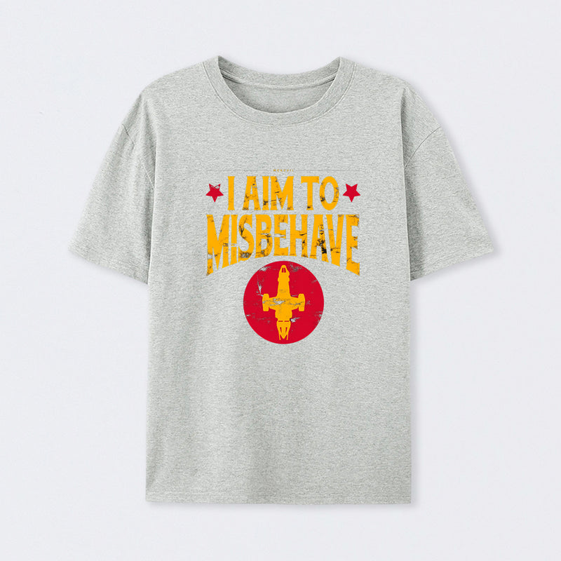 I Aim to Misbehave Firefly T-Shirt