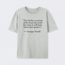 Truth Quote by George Orwell T-Shirt