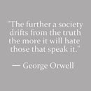 Truth Quote by George Orwell T-Shirt