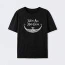 We Are Mad T-Shirt
