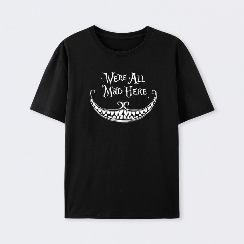 We Are Mad T-Shirt