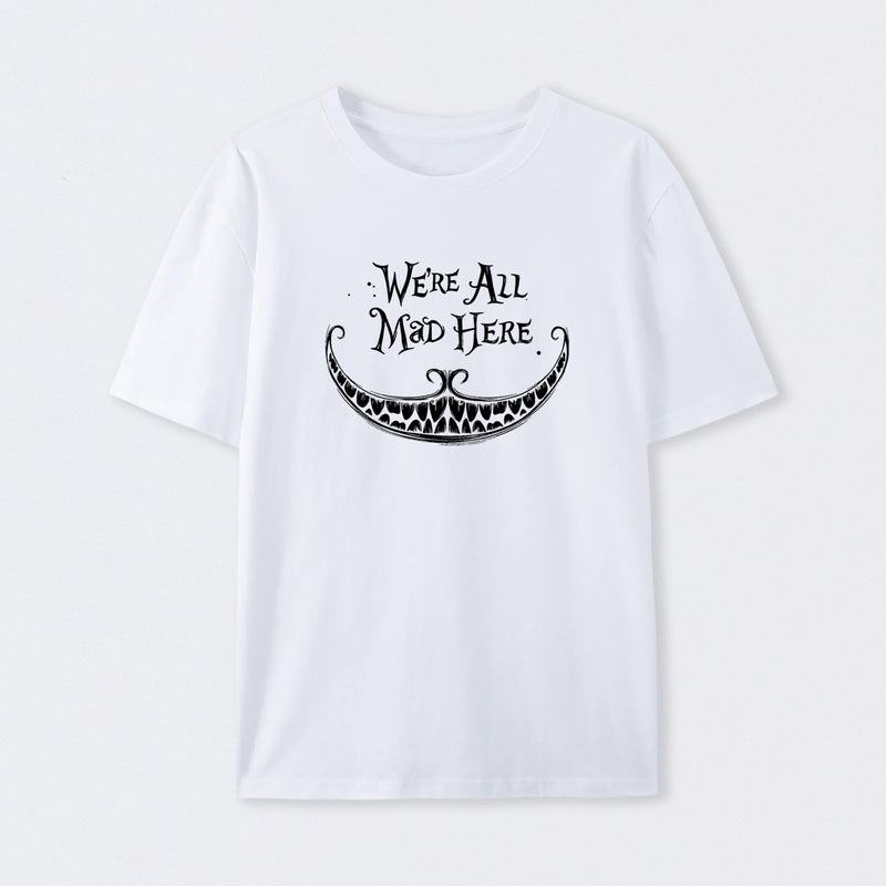 We Are Mad T-Shirt