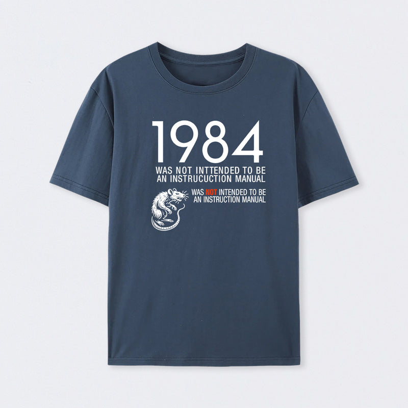 1984 Not An Instruction Manual Orwellian T-Shirt