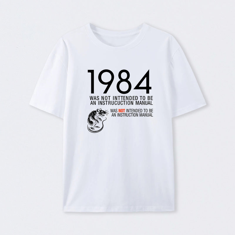 1984 Not An Instruction Manual Orwellian T-Shirt