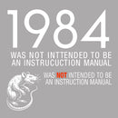 1984 Not An Instruction Manual Orwellian T-Shirt