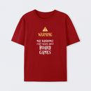 Warning May Randomly Talk About Board Games T-Shirt