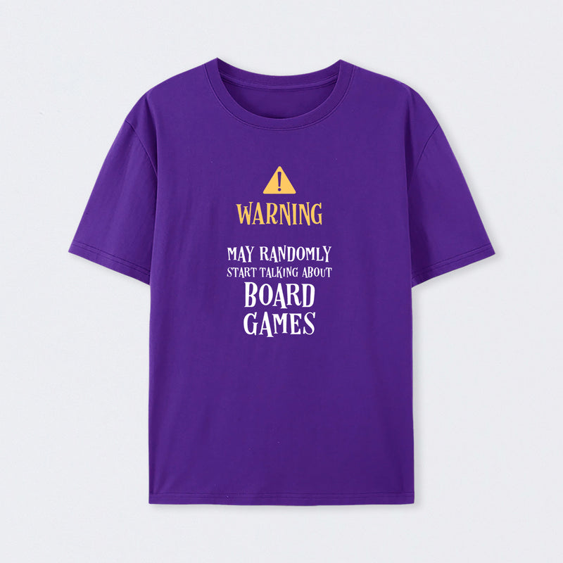 Warning May Randomly Talk About Board Games T-Shirt