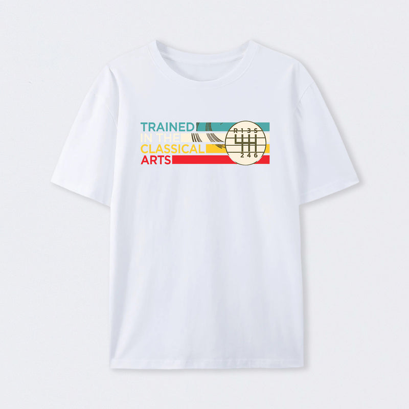 Trained In The Classical Arts Speed Manual Transmission T-Shirt