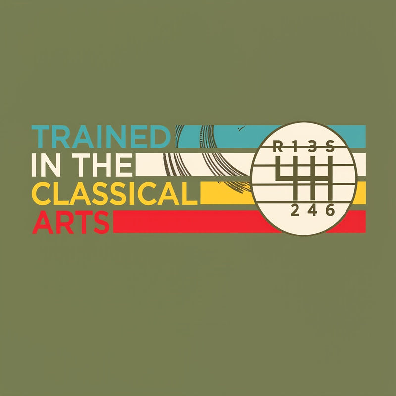 Trained In The Classical Arts Speed Manual Transmission T-Shirt
