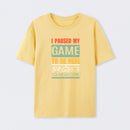 I Paused My Game To Be Here T-Shirt