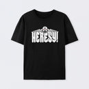 Heresy! Geek Cotton Unisex T-Shirt