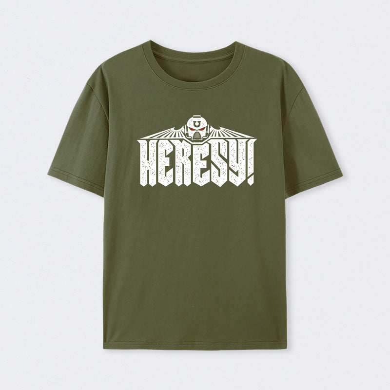 Heresy! T-Shirt