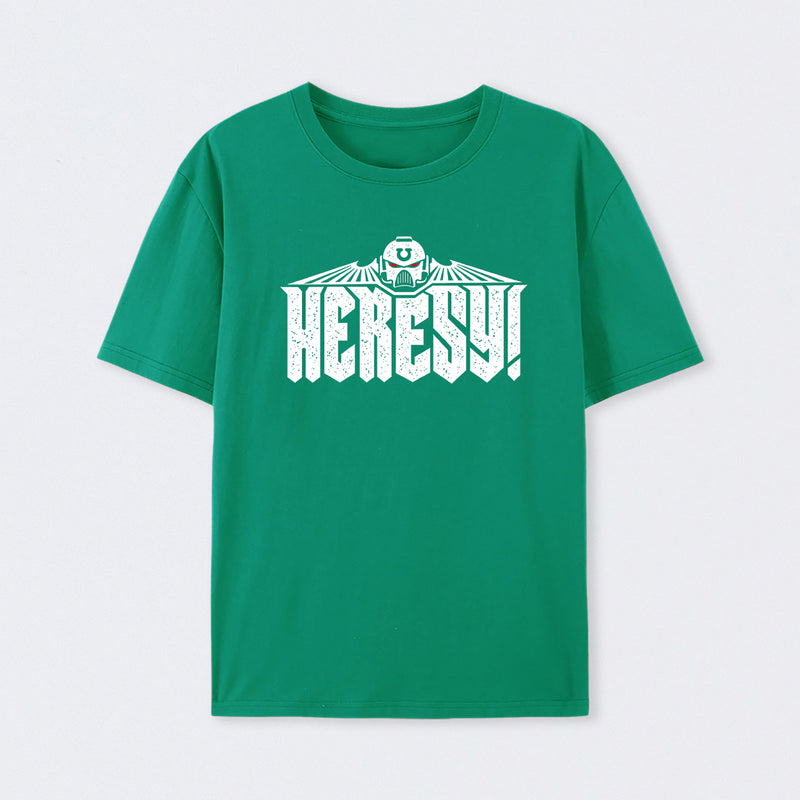 Heresy! T-Shirt