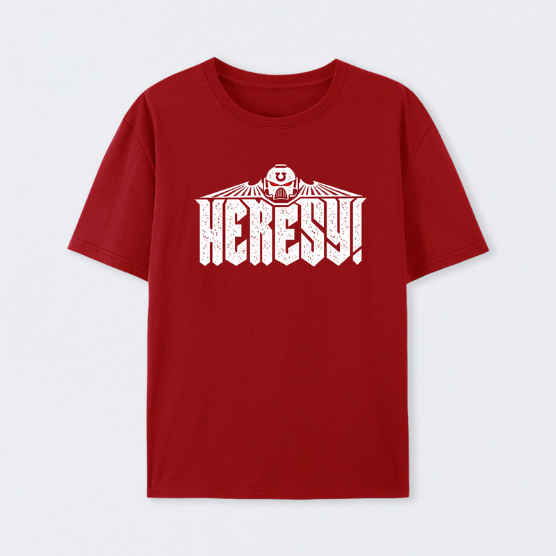 Heresy! T-Shirt