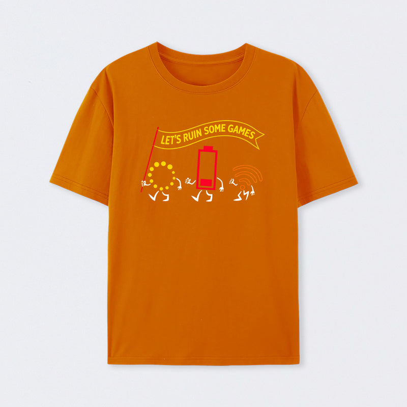 Let's Ruin Some Games T-Shirt