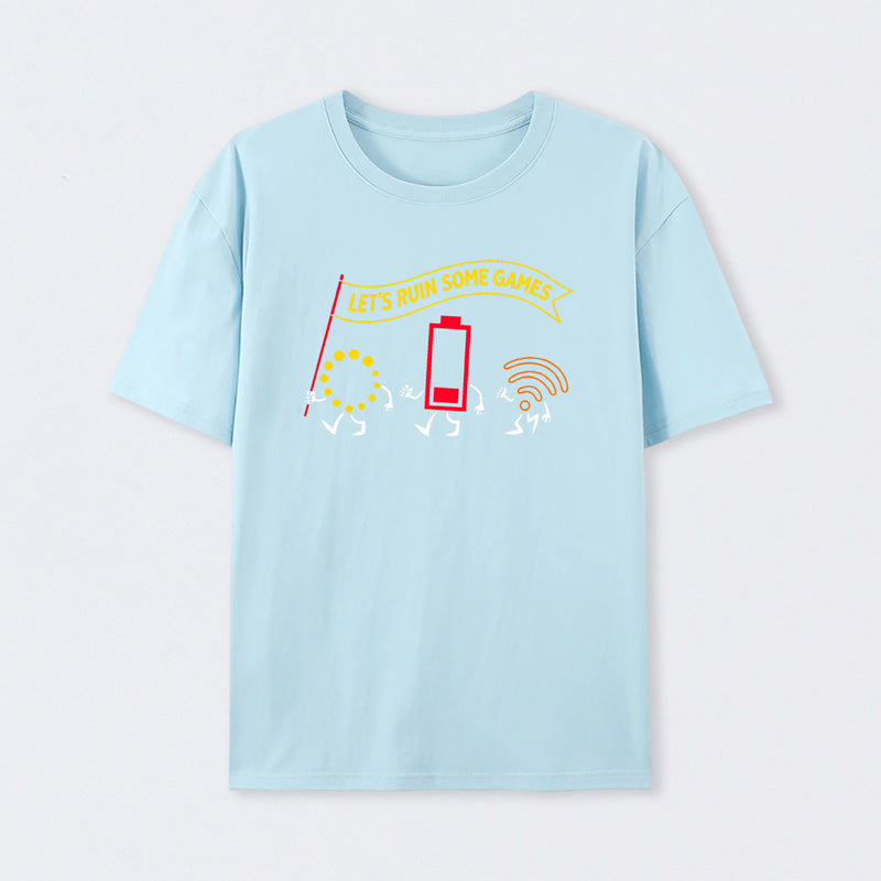 Let's Ruin Some Games T-Shirt