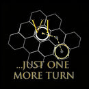 Just One More Turn T-Shirt