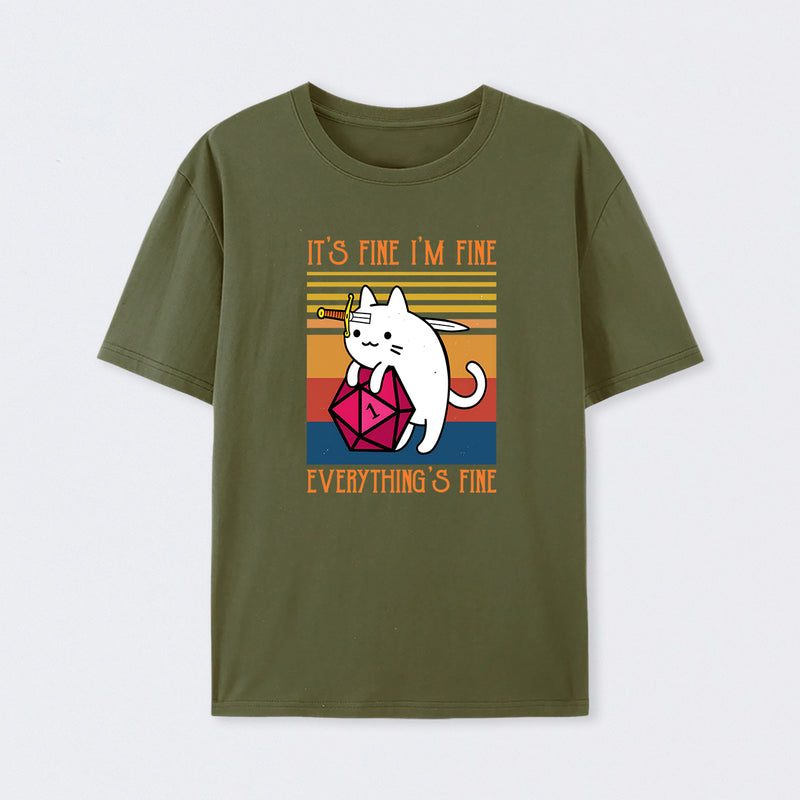 Cat It's Fine I'm Fine Everything's Fine T-Shirt