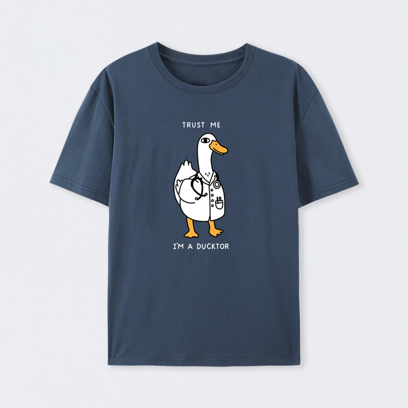 Trust Me I'm a Ducktor T-Shirt