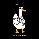Trust Me I'm a Ducktor T-Shirt