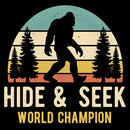 Bigfoot - Hide And Seek World Champion T-Shirt