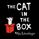 The Cat in the Box T-Shirt