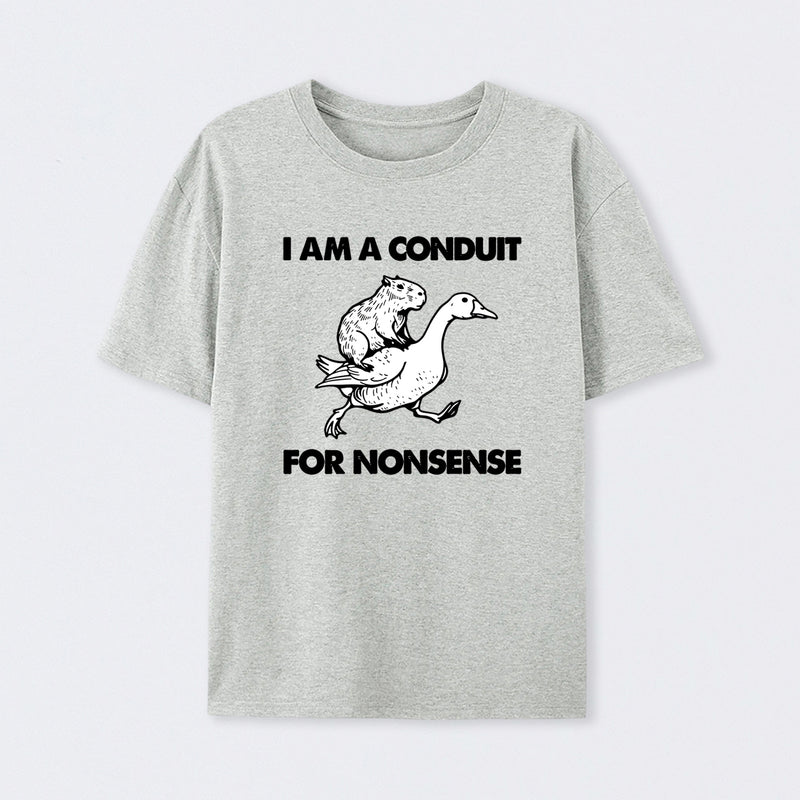 For Nonsense T-Shirt
