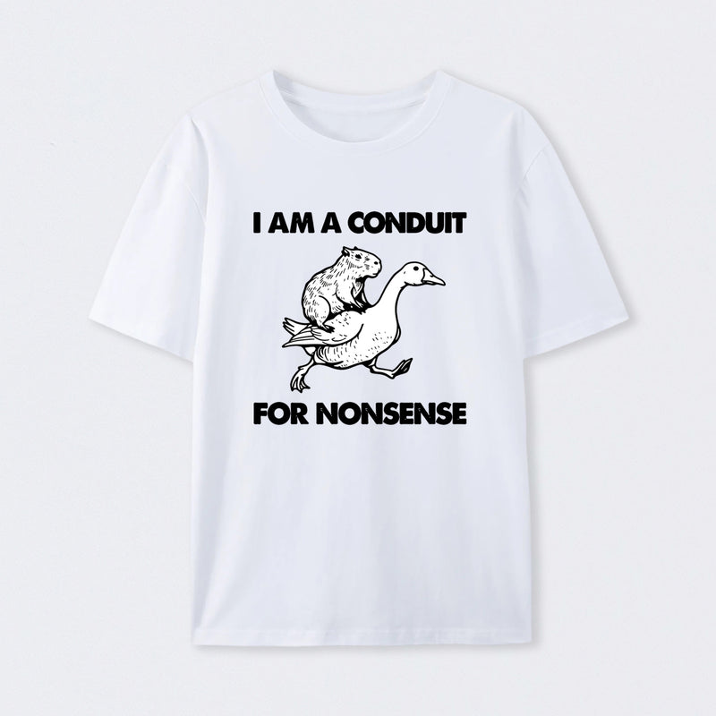 For Nonsense T-Shirt