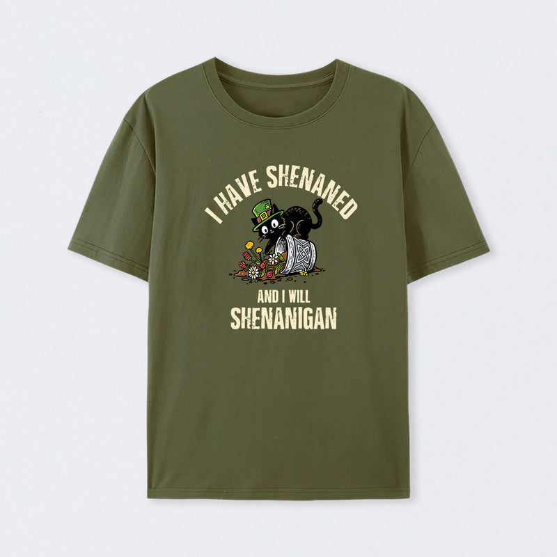 Shenanigan Mode On T-Shirt